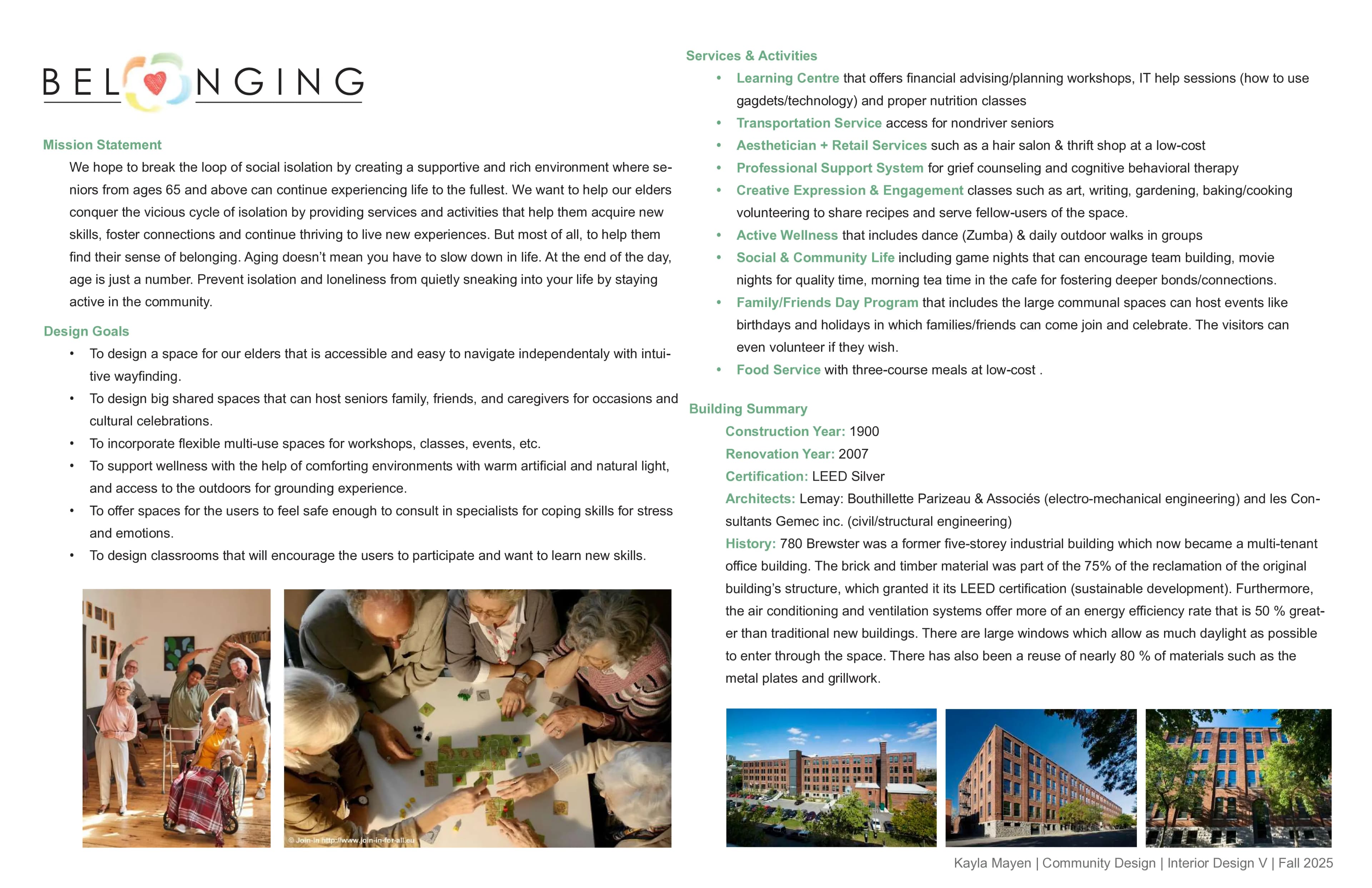 Mission statement, design goals, services and activities, and building summary